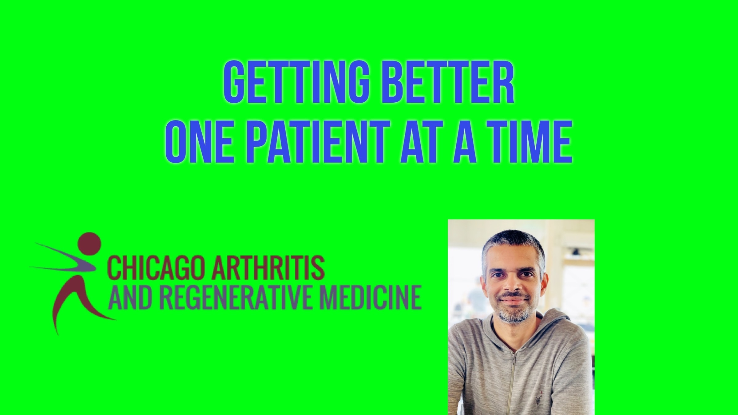 Getting Better One Patient at a Time