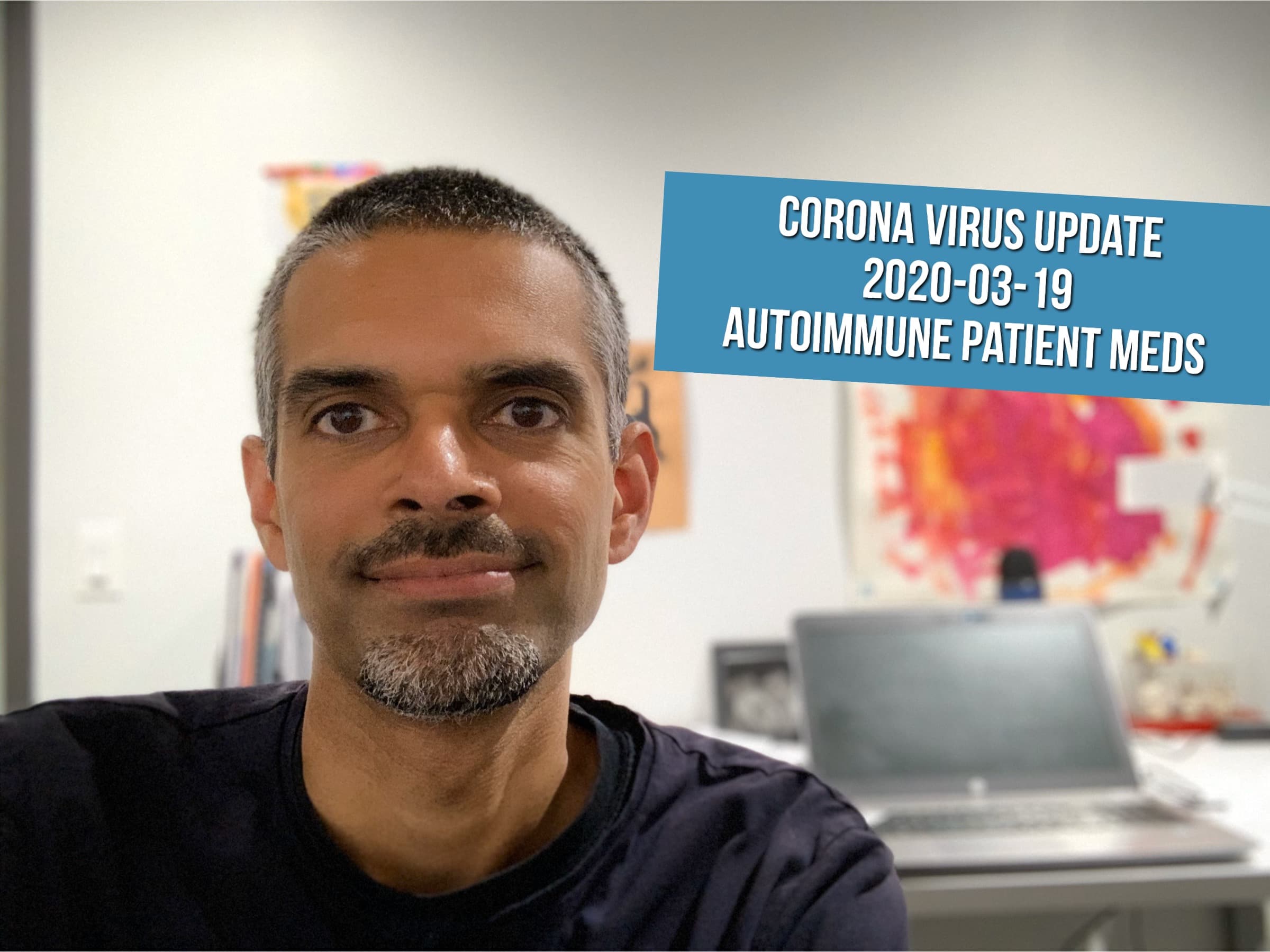 Corona Update- 20200319- Autoimmune Patient Meds