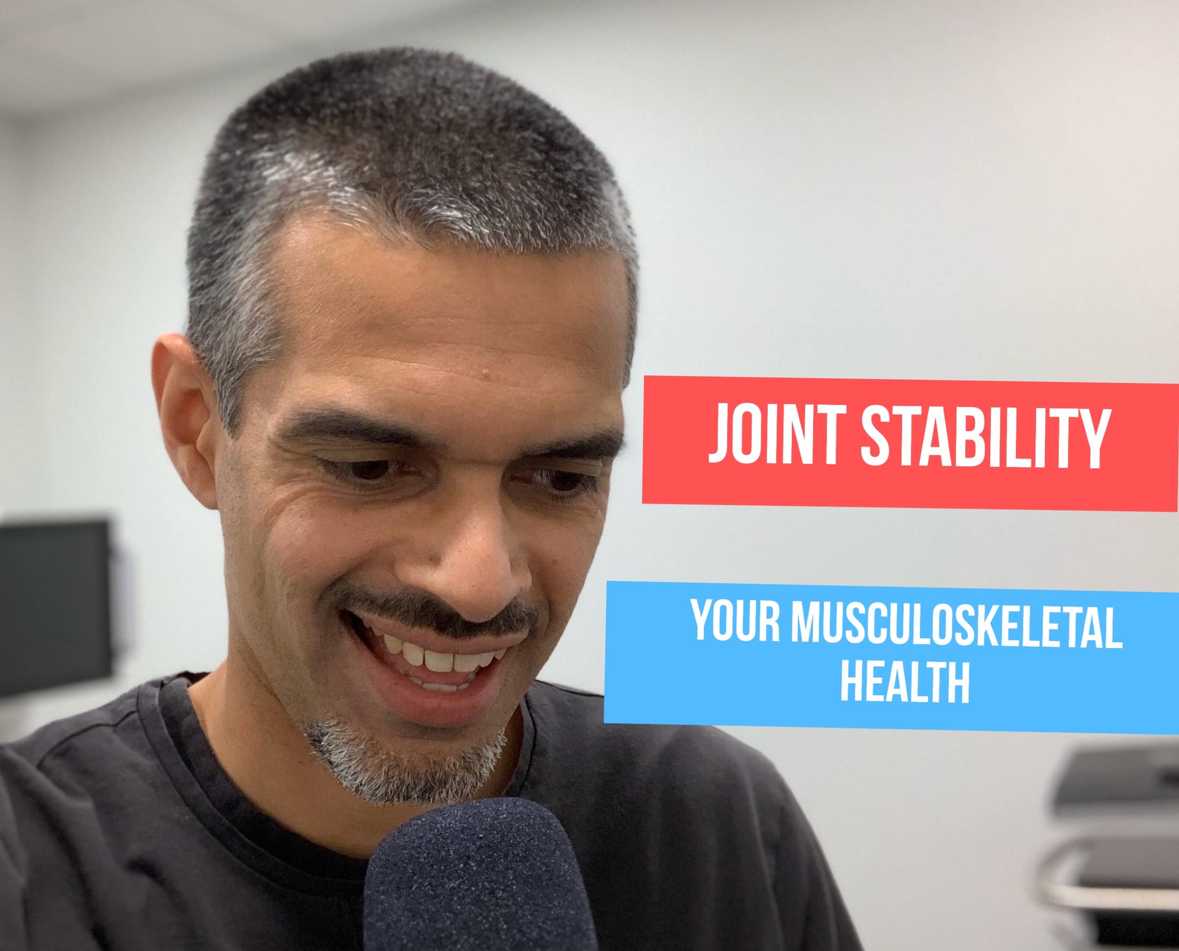 Joint Stability- Your Musculoskeletal Health
