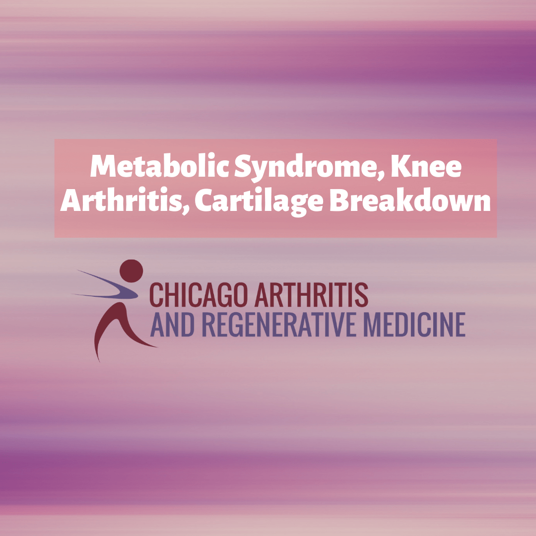 metabolic syndrome, knee arthritis, cartilage breakdown
