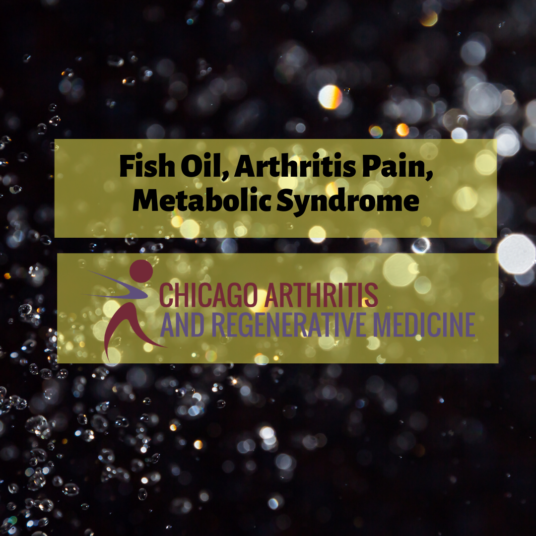 Fish oil, Joints, and Metabolic Health