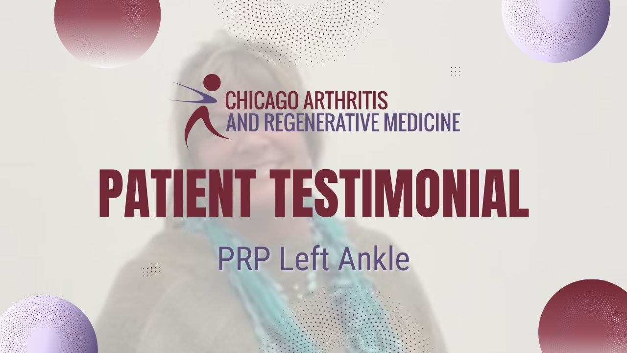 JoAnn’s PRP Treatment for Left Ankle | Chicago Arthritis Testimonial