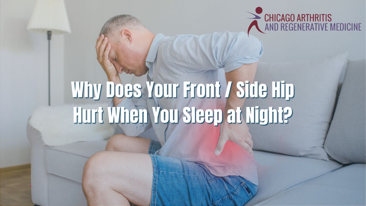 Why Does Your Front / Side Hip Hurt When You Sleep at Night?