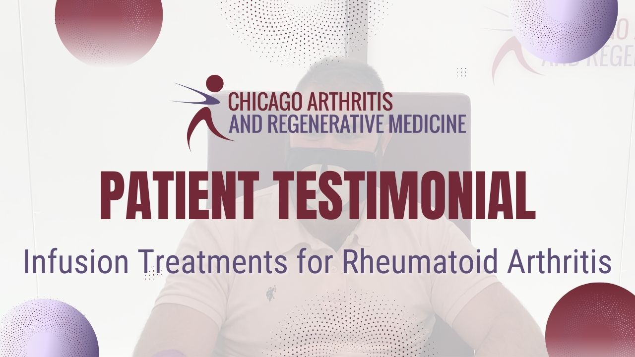 Rhys’ Infusion Treatment for Rheumatoid Arthritis | Chicago Arthritis Testimonial