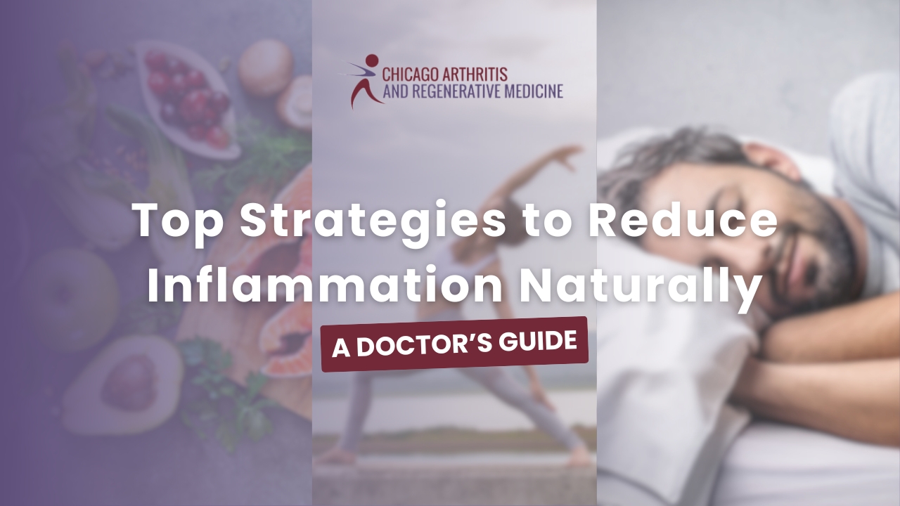 Top Strategies to Reduce Inflammation Naturally A Doctor’s Guide