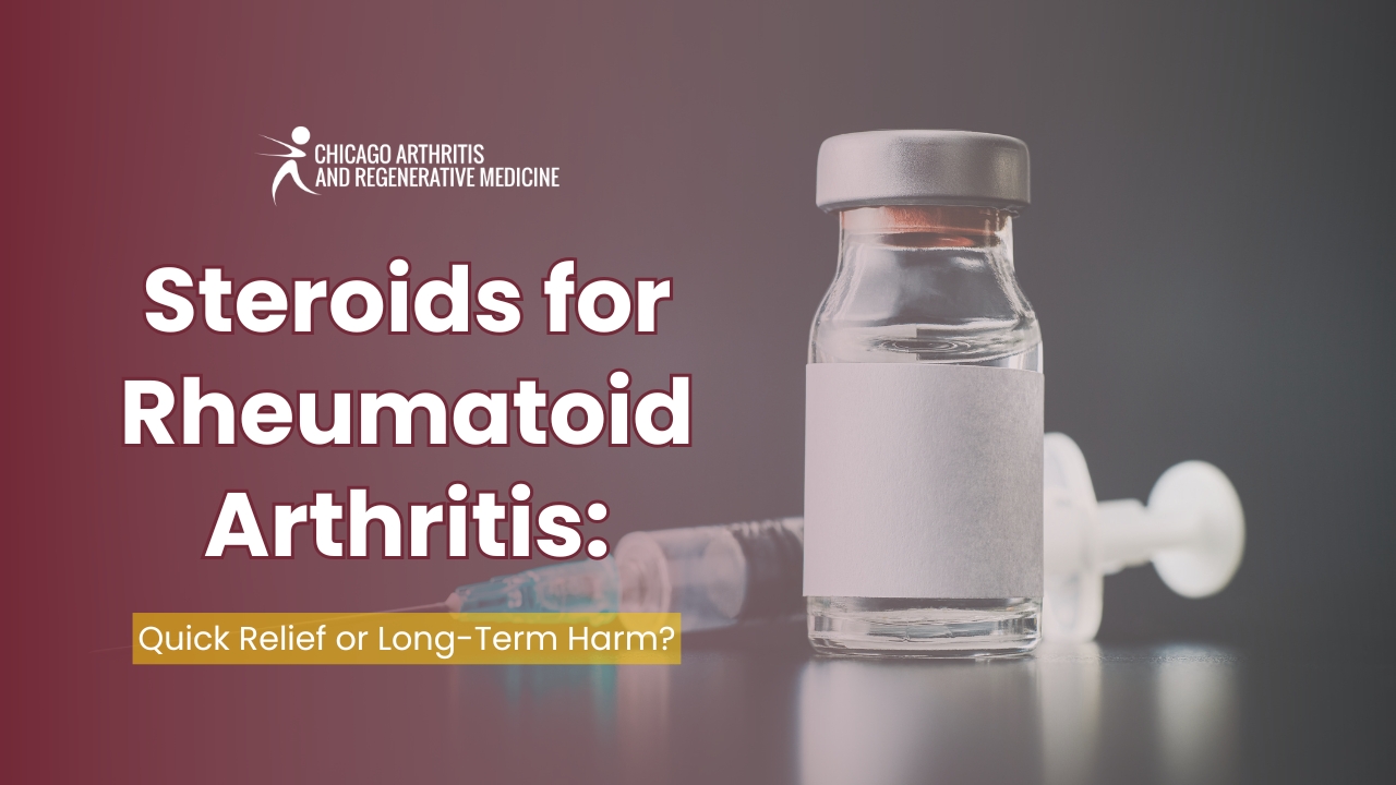 Steroids for Rheumatoid Arthritis: Quick Relief or Long-Term Harm?