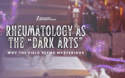 Rheumatology as the “Dark Arts”: Why the Field Seems Mysterious