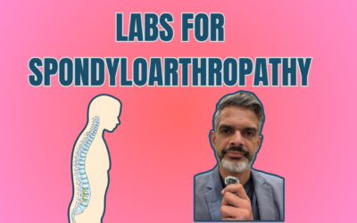 LABS FOR SPONDYLOARTHROPATHY